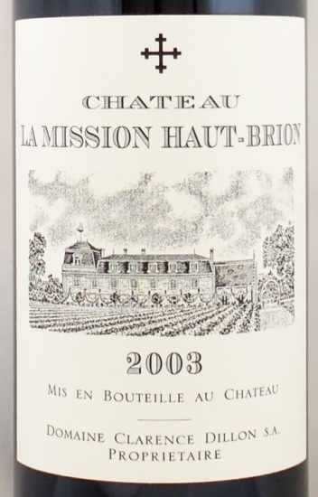 2003年 シャトー ラ ミッション オー ブリオン CHATEAU LA MISSION HAUT BRION  の販売[ヴィンテージワインショップのNengou-wine.com]