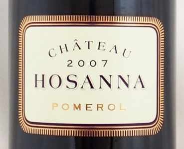 2007年 シャトー オザンナ CHATEAU HOSANNA の販売[ヴィンテージワイン