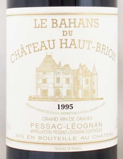 1995年 シャトー バーン オー ブリオン CHATEAU BAHANS HAUT BRION  の販売[ヴィンテージワインショップのNengou-wine.com]