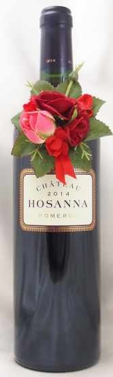 2014年 シャトー オザンナ CHATEAU HOSANNA の販売[ヴィンテージワイン