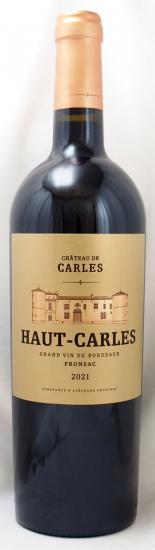 2021年 シャトー オー カルル CHATEAU HAUT CARLES