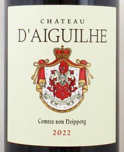2022年 シャトー デギュイユ CHATEAU D'AIGUILHE